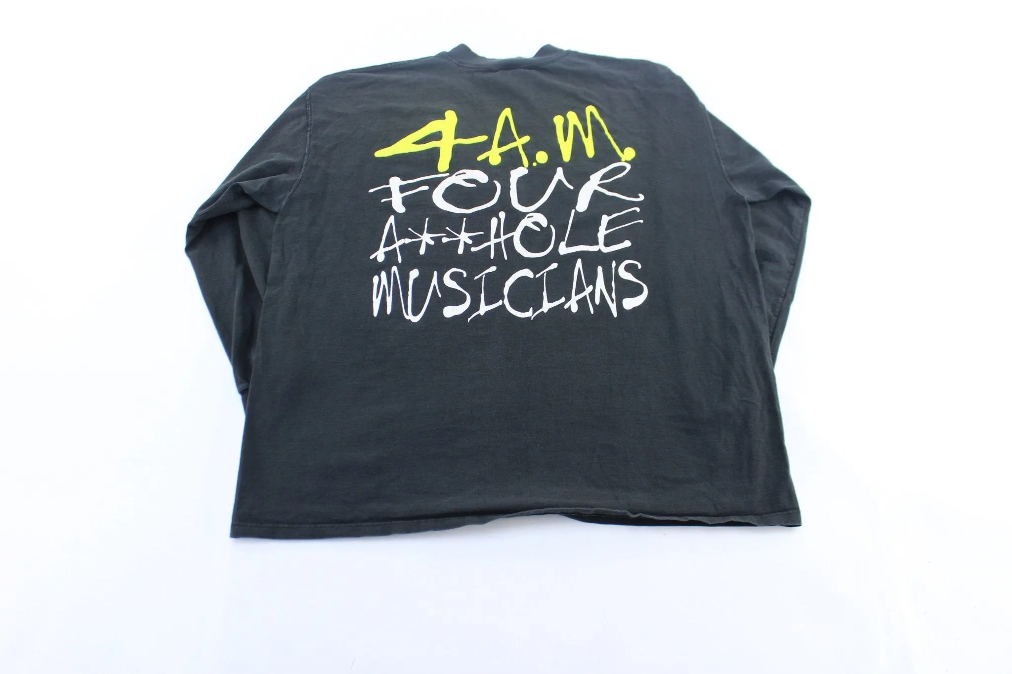 90's 4AM Four A**hole Musicians LS T-Shirt